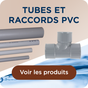 TUBES ET RACCORDS PVC